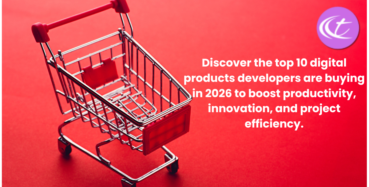 Top 10 Most In-Demand Digital Products Developers Are Buying in 2025